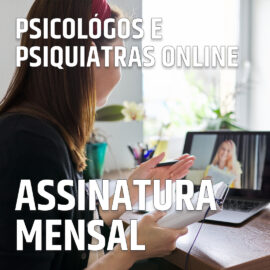Consultas Online com Psiquiatras e Psicológos